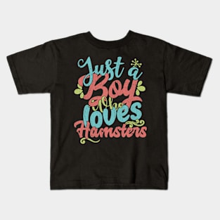 Just A Boy Who Loves Hamsters - Farmers Gift product Kids T-Shirt